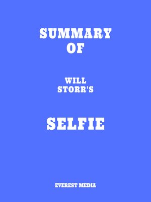 cover image of Summary of Will Storr's Selfie